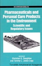 Pharmaceuticals and Personal Care Products in the Environment / Christian G. Daughton, Tammy L. Jones-Lepp (oprac.)
