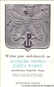 Wybór prac nadesłanych na Konkurs imienia Józefa Wyrwy / Tadeusz Wyrwa  (oprac.)