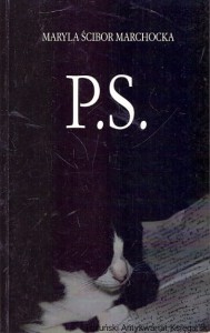 P.S. / Maryla Ścibor Marchocka 