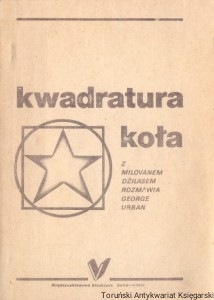 Kwadratura koła z Milovanem Dżilasem / George Urban
