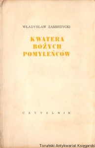 Kwatera bożych pomysłów / Władysław Zambrzecki 