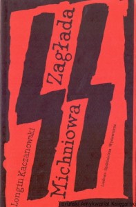 Zagłada Michniowa / Longin Kaczanowski 