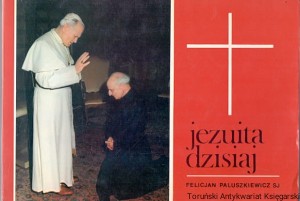 Jezuita dzisiaj / Felicjan Paluszkiewicz SJ