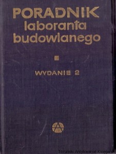 Poradnik laboranta budowlanego / Praca zbiorowa 