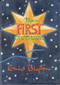 The First Christmas / Enid Blyton