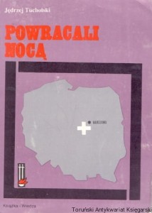 Powracali nocą / Jędrzej Tucholski 