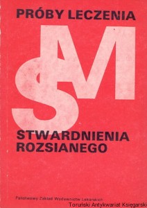 Próby leczenia stwardnienia rozsianego / Praca zbiorowa 