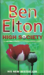 High Society / Ben Elton 