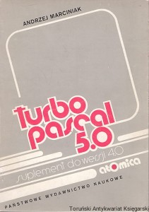 Turbo Pascal 5.0 Suplement do wersji 4.0 / Andrzej Marciniak 