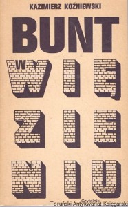 Bunt w więzieniu / Kazimierz Koźniewski 