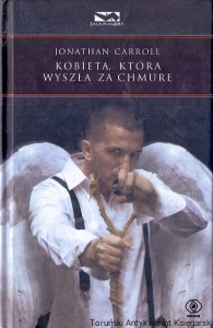 Kobieta, która wyszła za chmurę / Jonathan Carroll