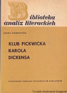 Klub Pickwicka Karola Dickensa / Irena Dobrzycka  