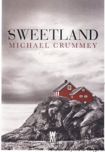 Sweetland / Michael Crummey