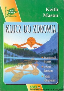 Klucz do zdrowia / Keith Mason 
