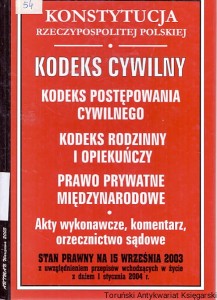 Konstytucja Rzeczypospolitej Polskiej : Kodeks Cywilny, kodeks postępowania cywilnego, Kodeks rodzinny i opiekuńczy, Prawo prywatne międzynarodowe, Akty wykonawcze, komentarz, orzecznictwo sądowe / Tomasz Fijałkowski