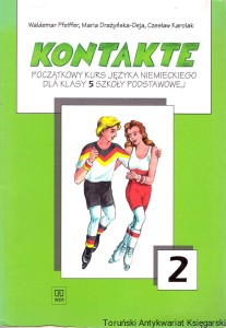 Kontakte 2 : Początkowy kurs języka niemieckiego dla klasy 5 szkoły podstawowej / Waldemar Pfeiffer, Maria Drażyńska-Deja, Czesław Karolak