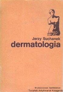 Dermatologia / Jerzy Suchanek 