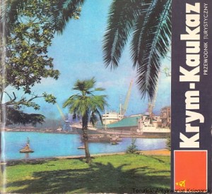 Krym-Kaukaz : Mały przewodnik Turystyczny / Światosław Spalle 