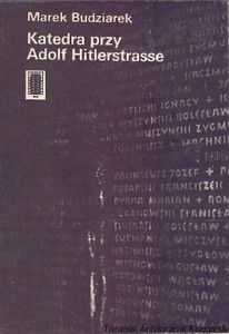Katedra przy Adolf Hitlerstrasse / Marek Budziarek