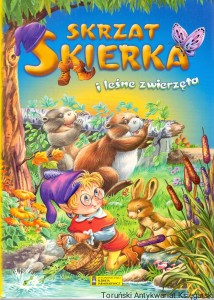 Skrzat Skierka i leśne zwierzęta / Brak autora 