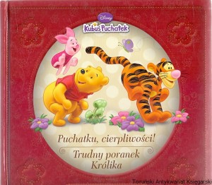 Puchatku, cierpliwości! Trudny poranek Królika / Disney