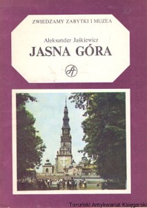 Jasna Góra / Aleksander Jaśkiewicz 