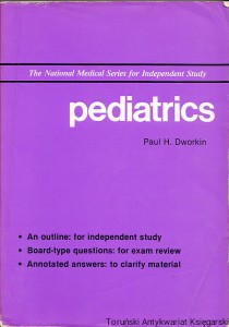 Pediatrics / Paul H. Dworkin