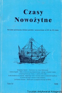 Czasy Nowożytne Tom IV 1998 / Praca zbiorowa 