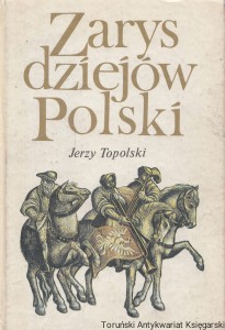  Zarys dziejów Polski / Jerzy Topolski