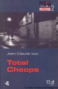 Total Cheops / Jean-Claude Izzo