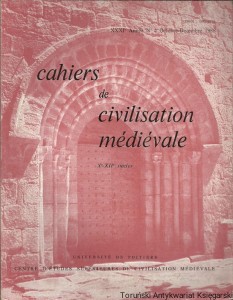 Cahiers de civilisation medievale Xe-XIIe siecles : XXXV Annee-N 3 Octobre-Decembre 1988 / Praca zbiorwa 