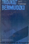Trójkąt Bermudzki / Lech Niekrasz