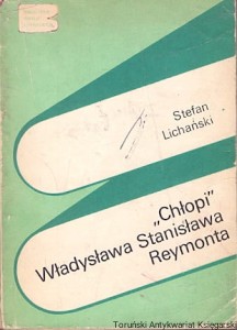 Chłopi" Władysława Stanisława Reymonta / Stefan Lichański