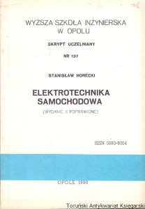 Elektrotechnika samochodowa / Stanisław Horecki 