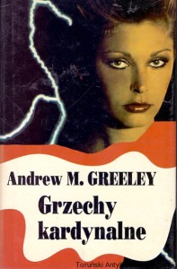 Grzechy kardynalne / Andrew M. Greeley