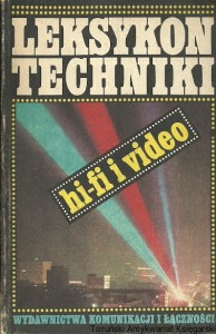 Leksykon techniki hi-fi i video / Jerzy Auerbach (oprac.)