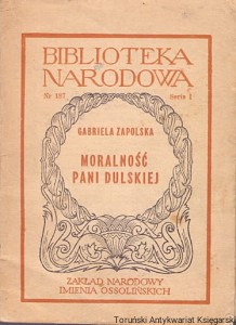 Moralność Pni Dulskiej / Gabriela Zapolska 