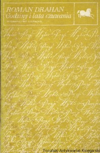 Godziny i lata czuwania / Roman Drhan