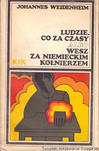 Ludzie co za czasy albo wesz za niemieckim kołnierzem / Johannes Weidenheim 