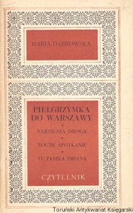 Pielgrzymka do Warszawy / Maria Dąbrowska 