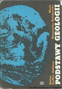 Podstawy Geologii / Halina Radlicz-Ruhlowa, Maria Wiśniewska-Żelichowska 