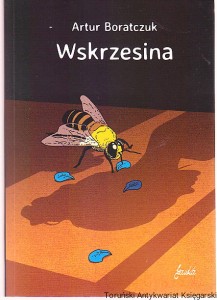 Wskrzesina / Artur Boratczuk