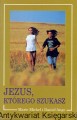 jezus ktorego WYD KSIĘŻY MARIANÓW.jpg