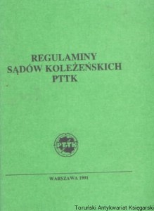 Regulaminy sądów koleżeńskich PTTK / Brak autora