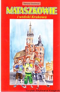 Mataszkowie i widoki Krakowa / Tomasz Stochmal