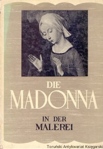 Die Madonna in der Malerei / Marcel Belvianes