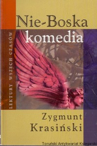Nie-Boska komedia / Zygmunt Krasiński 