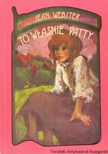 To właśnie Patty / Jean Webster 