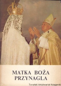 Matka Boża przynagla / Ks. Walerian Moroz CSMA (red.) 
