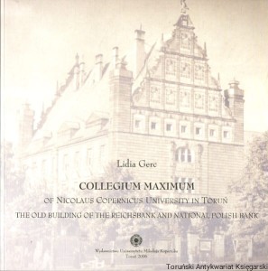 Collegium Maximum of Nicolaus Copernicus University in Toruń / Lidia Gerc